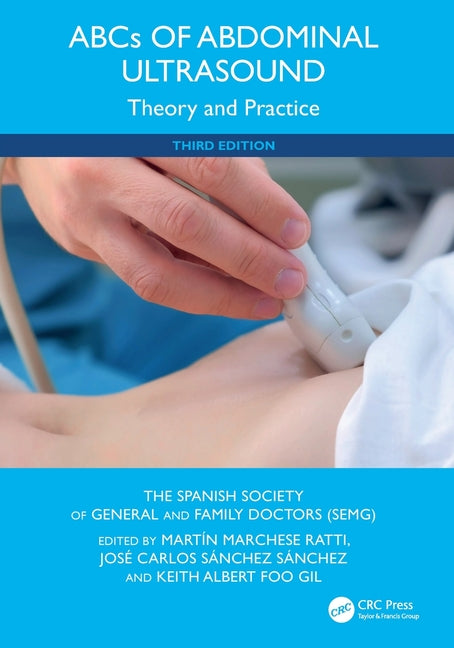 ABCs of Abdominal Ultrasound: Theory and Practice