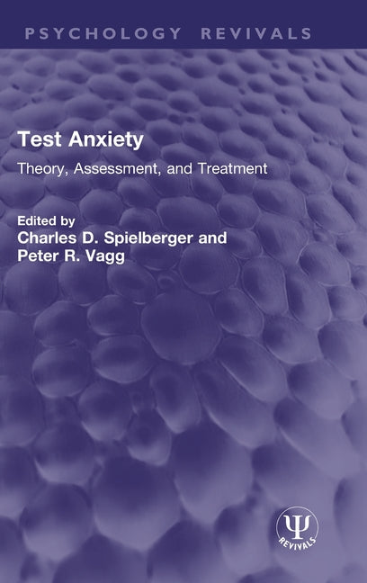 Test Anxiety: Theory, Assessment, and Treatment