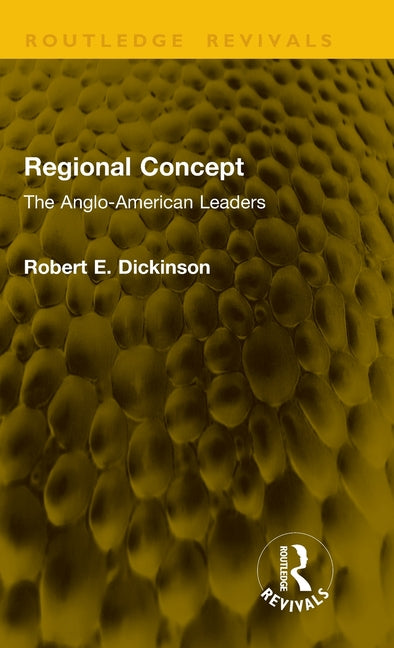 Regional Concept: The Anglo-American Leaders