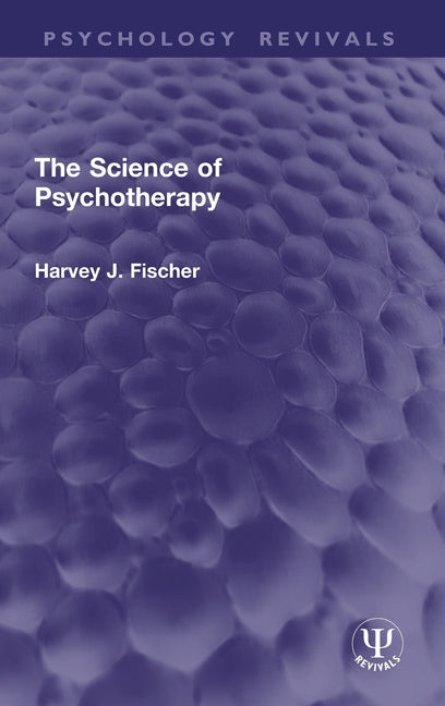 The Science of Psychotherapy
