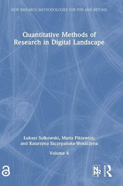 Quantitative Methods of Research in Digital Landscape