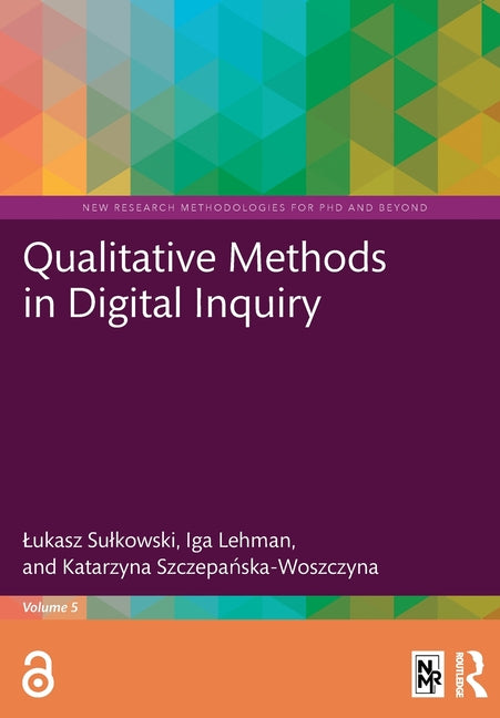 Qualitative Methods in Digital Inquiry