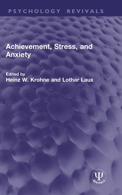 Achievement, Stress, and Anxiety