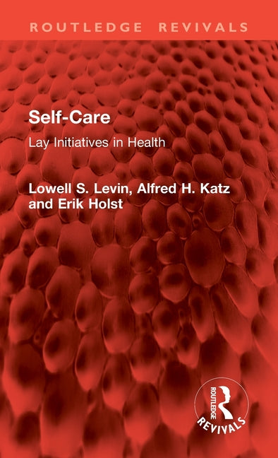 Self-Care: Lay Initiatives in Health