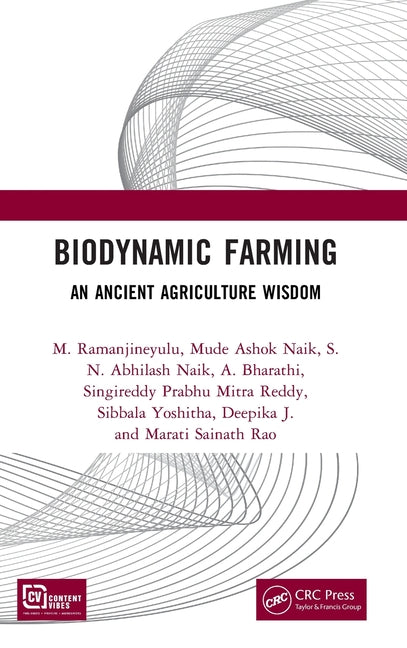 Biodynamic Farming: An Ancient Agriculture Wisdom
