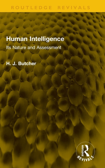 Human Intelligence: Its Nature and Assessment