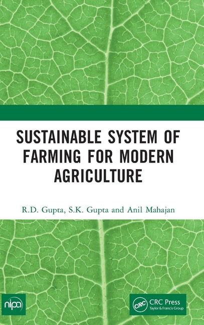 Sustainable System of Farming for Modern Agriculture