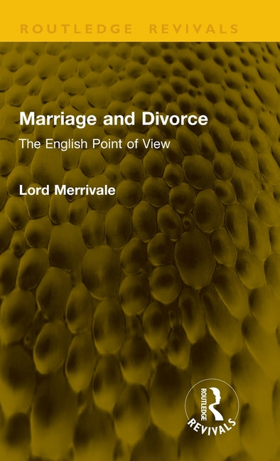 Marriage and Divorce: The English Point of View