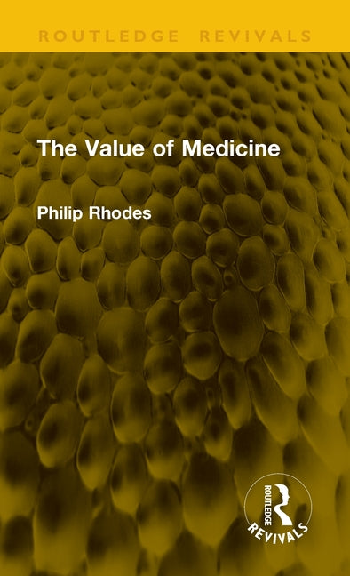 The Value of Medicine