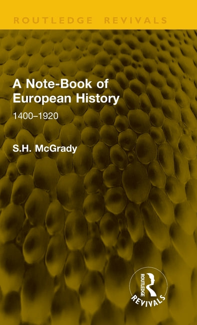 A Note-Book of European History: 1400-1920