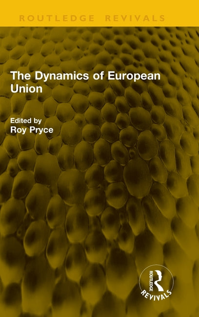 The Dynamics of European Union