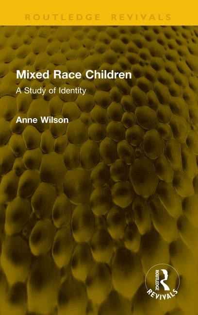 Mixed Race Children: A Study of Identity