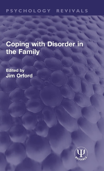 Coping with Disorder in the Family