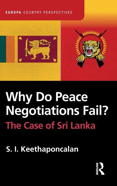 Why Do Peace Negotiations Fail?: The Case of Sri Lanka