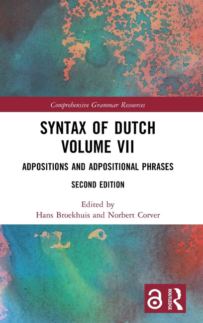 Syntax of Dutch Volume VII: Adpositions and Adpositional Phrases