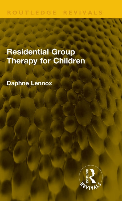 Residential Group Therapy for Children