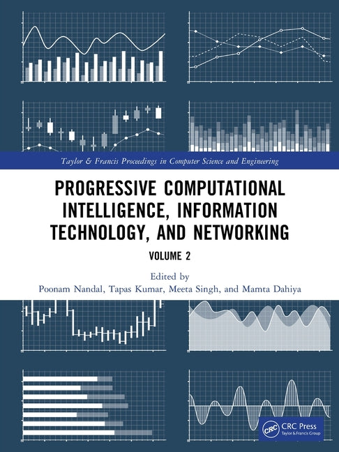 Progressive Computational Intelligence, Information Technology, and Networking: Volume 2