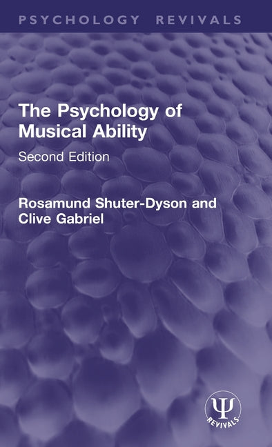 The Psychology of Musical Ability: Second Edition