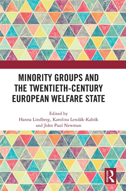 Minority Groups and the Twentieth-Century European Welfare State