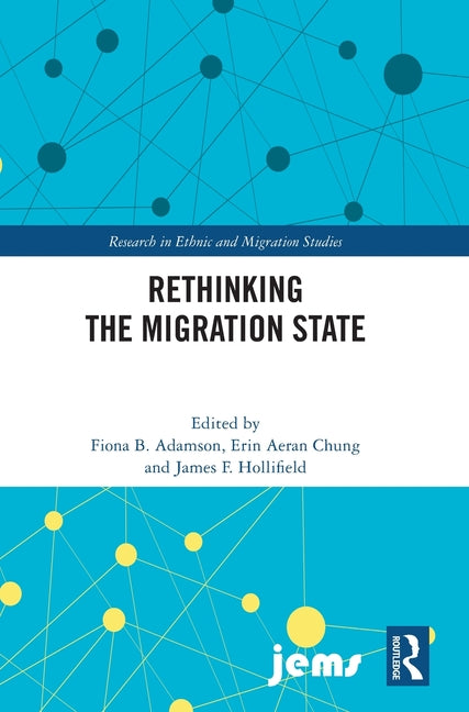 Rethinking the Migration State