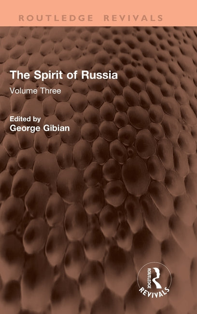 The Spirit of Russia: Volume Three