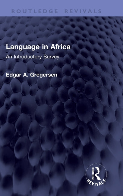 Language in Africa: An Introductory Survey