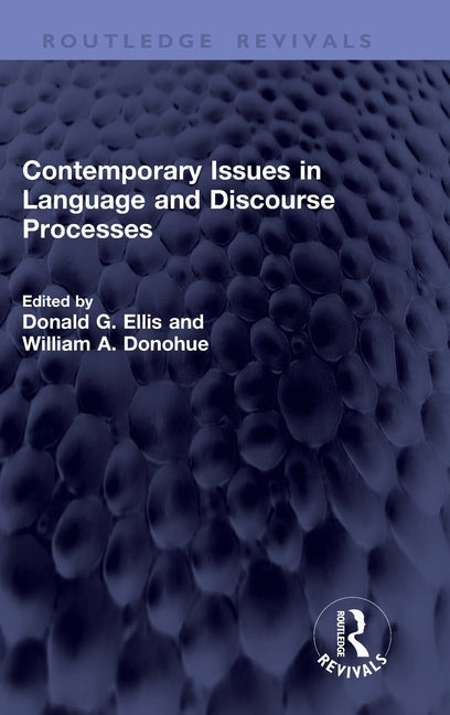 Contemporary Issues in Language and Discourse Processes