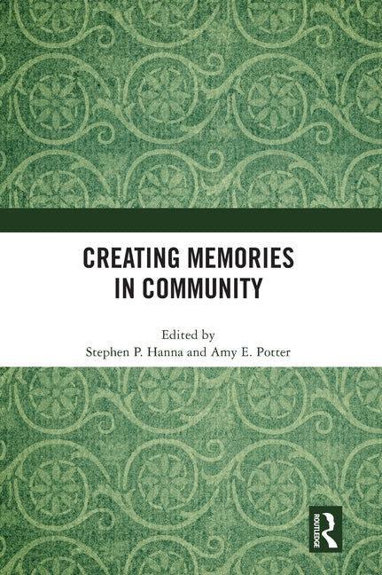 Creating Memories in Community