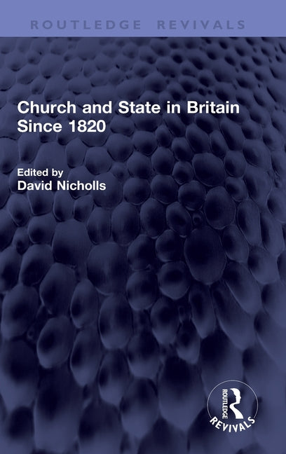 Church and State in Britain Since 1820