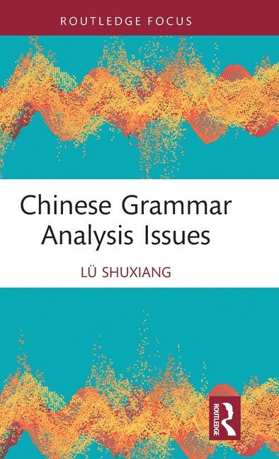 Chinese Grammar Analysis Issues