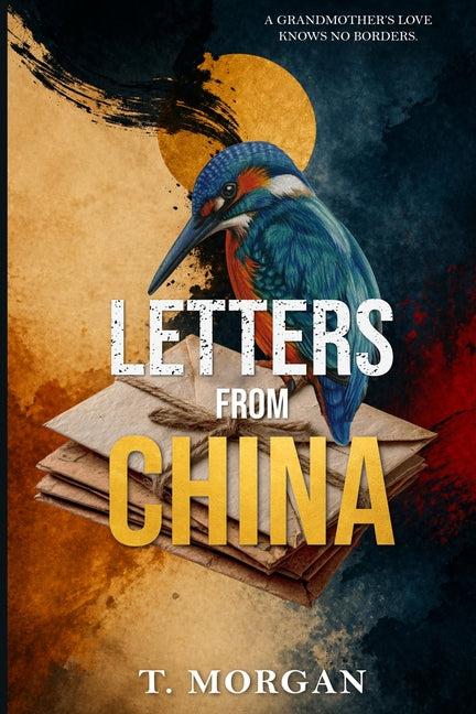 Letters From China