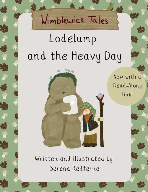 Lodelump and the Heavy Day: 2nd edition (Lodelump and the Heavy Day)