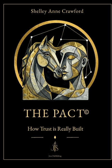 The PACT(c): How Trust is Really Built