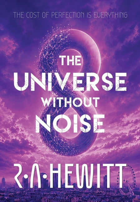 The Universe Without Noise