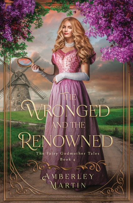 The Wronged and the Renowned