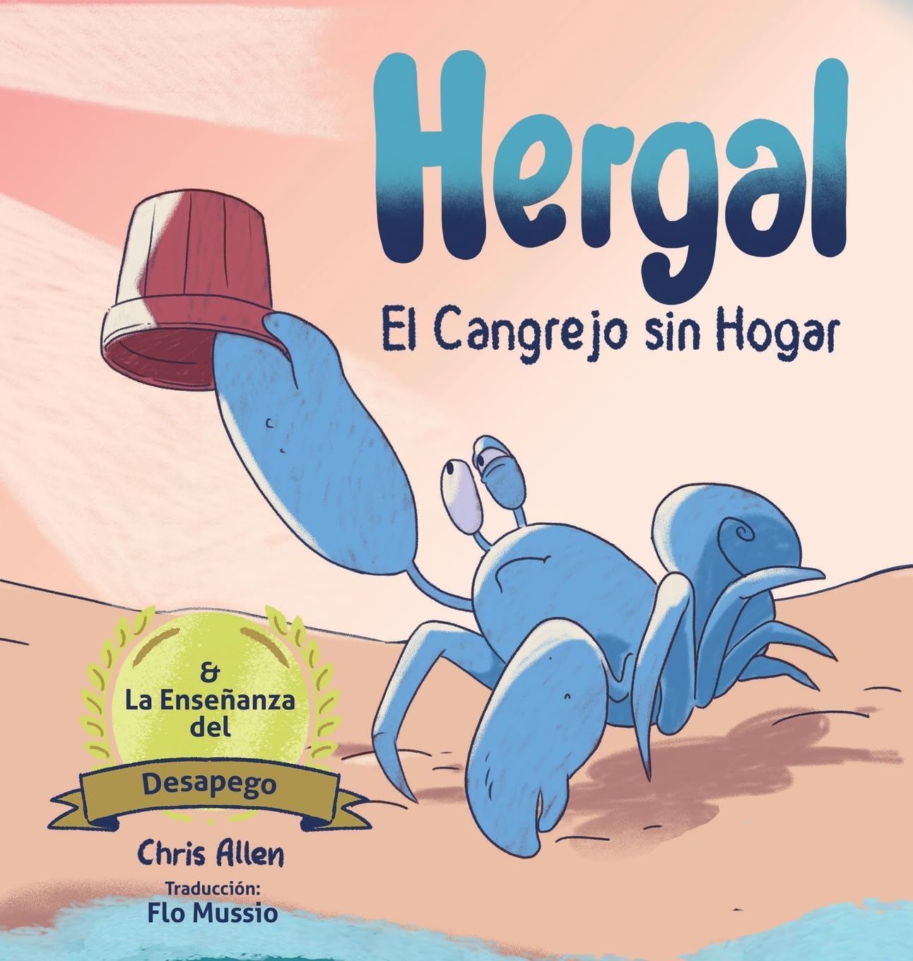 Hergal El Cangrejo Sin Hogar & ensenansa desapego