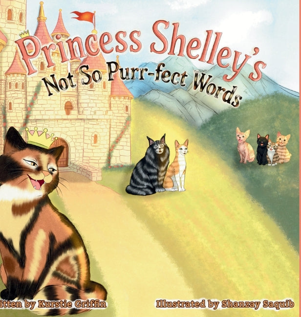 Princess Shelley's Not So Purr-fect Words