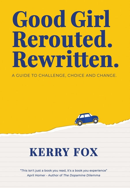 Good Girl - Rerouted. Rewritten.