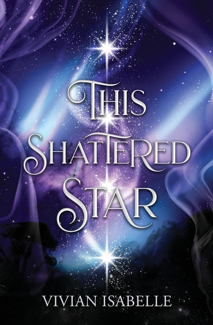 This Shattered Star