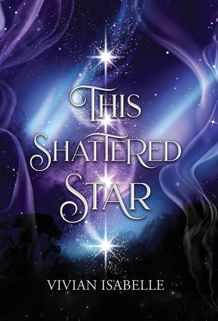 This Shattered Star
