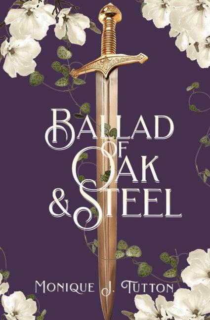 Ballad of Oak and Steel
