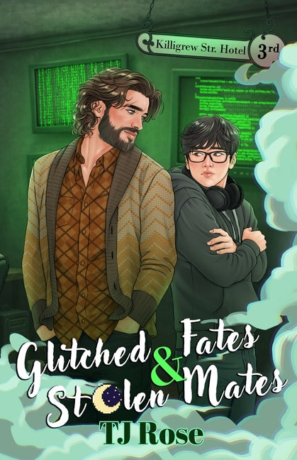 Glitched Fates & Stolen Mates: An MM Paranormal Romance
