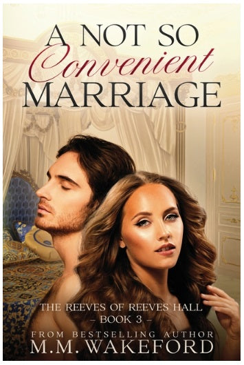 A Not So Convenient Marriage: A Sensual Regency Marriage of Convenience Romance With a Sci-fi Twist
