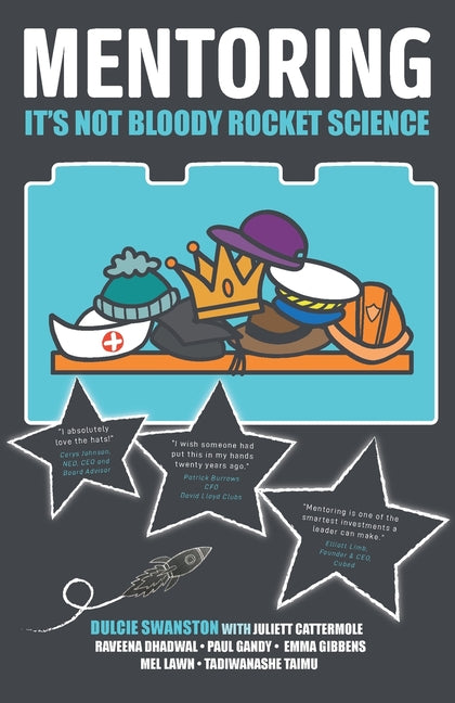 Mentoring: It's Not Bloody Rocket Science