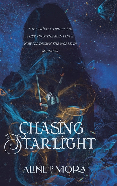 Chasing Starlight