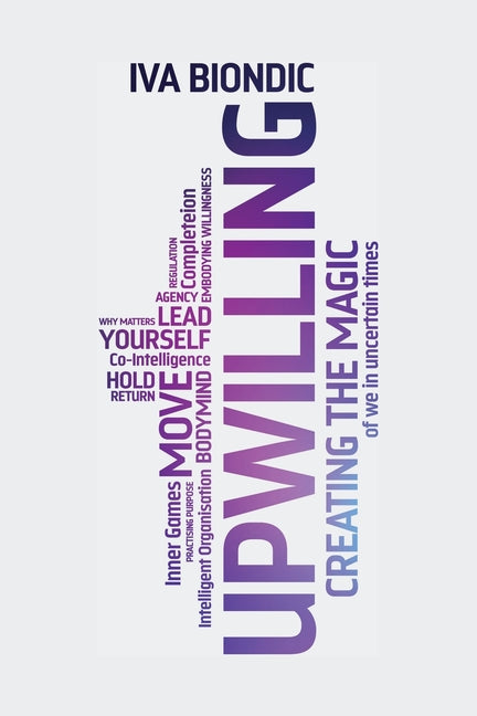 Upwilling: The magic of we in uncertain times