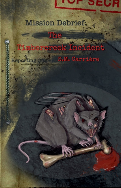 The Timbercreek Incident