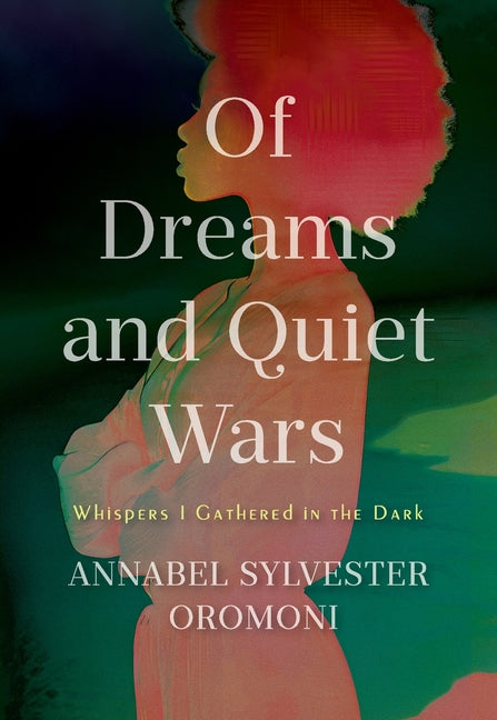 Of Dreams and Quiet Wars: Whispers I Gathered in the Dark