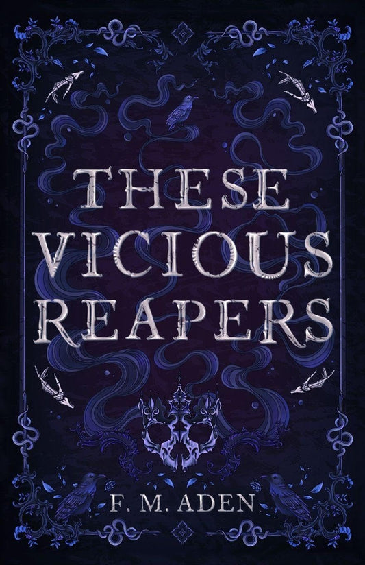 These Vicious Reapers