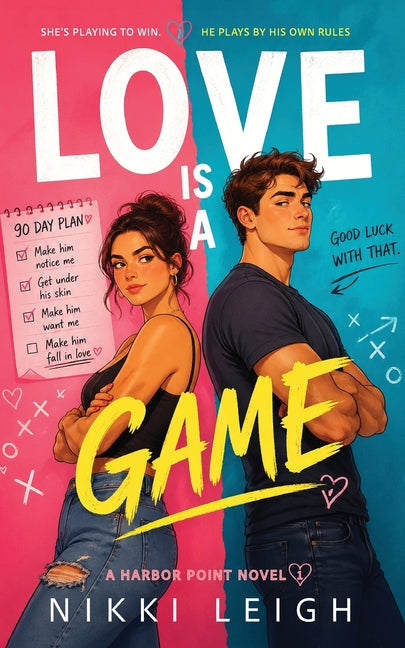 Love Is a Game: How to Fall in Love in 90 Days